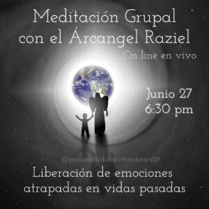 Meditación: Liberación de emociones atrapadas en vidas pasadas con el Árcangel Raziel